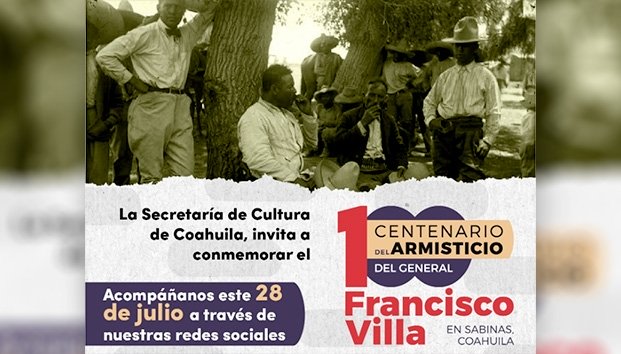 Conmemora Coahuila el Centenario del Armisticio de Francisco Villa