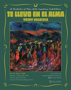 Presentará Yosdy Valdivia M su primera exposición de pintura individual, «Te llevo en el Alma» del 26 al 6 de noviembre en Sul Ross State University