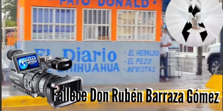 Conmoción en Ojinaga por la muerte hoy de don Rubén Barraza Gómez