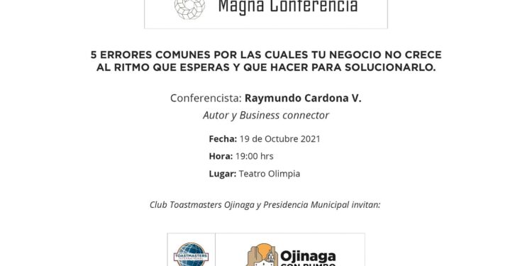 Club Toasmaster y Presidencia municipal invitan a magna conferencia