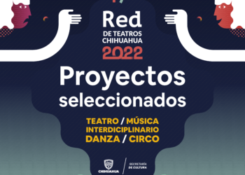 Da a conocer Secretaría de Cultura los resultados de la convocatoria Red de Teatros 2022