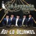 La Leyenda del Bravo lanza nuevo Disco llamado “Así lo dejamos”