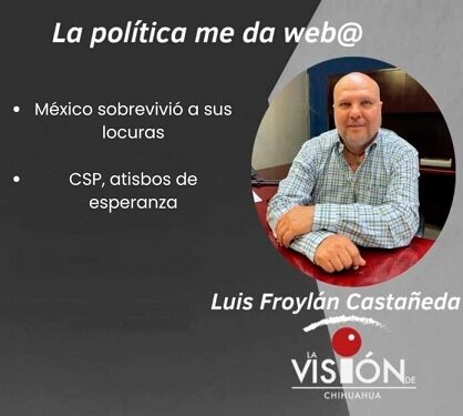 La columna de Luis Froylan Castañeda