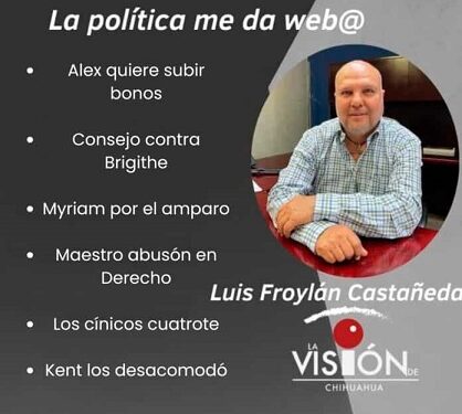 La columna de Luis Froylan Castañeda