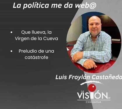 La columna de Luis Froylan Castañeda