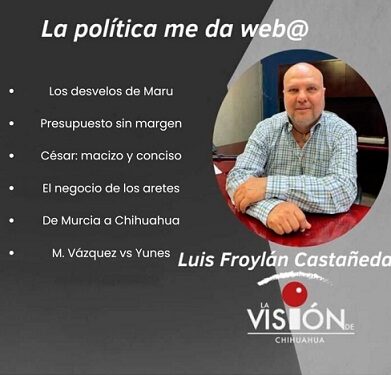 La columna de Luis Froylan Castañeda