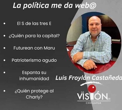 La columna de Luis Froylan Castañeda