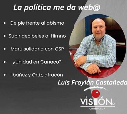 La columna de Luis Froylan Castañeda