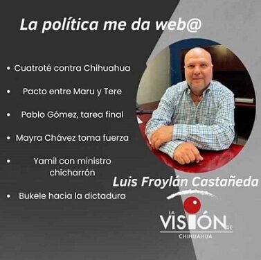 La columna de Luis Froylan Castañeda