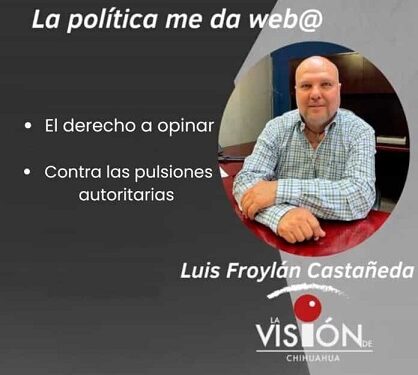 La columna de Luis Froylan Castañeda