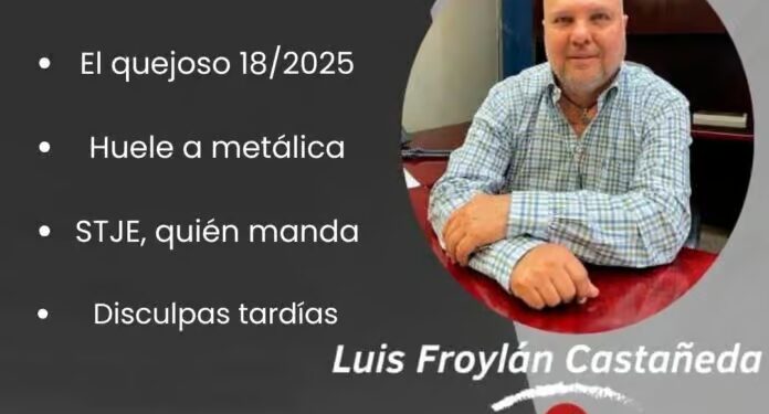 La columna de Luis Froylan Castañeda