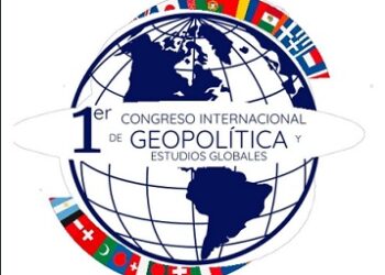 Será UACH sede del 1.er Congreso Internacional de Geopolítica y Estudios Globales.