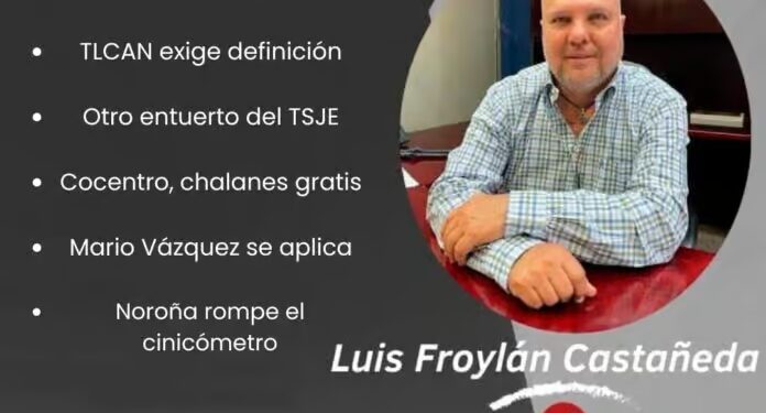 La columna de Luis Froylan Castañeda