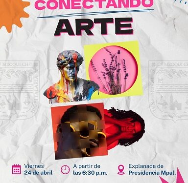 Gobierno de Meoqui invita al evento “Conectando Arte” este viernes 24 de abril