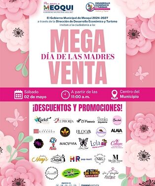 Realizarán en Meoqui Mega Venta del Día de las Madres este 2 de mayo