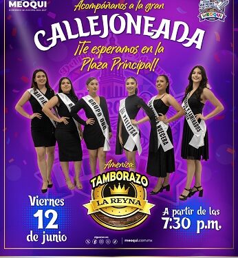 Este viernes tradicional callejoneada en apoyo a candidatas a Reina de la Feria San Pedro y San Pablo 2026
